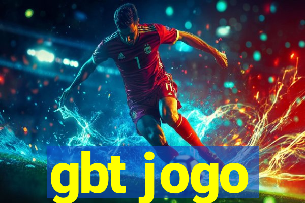 gbt jogo